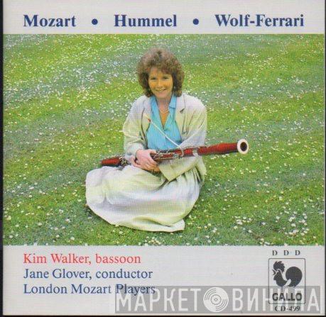 Wolfgang Amadeus Mozart, Johann Nepomuk Hummel, Ermanno Wolf-Ferrari, Kim Walker, Jane Glover, London Mozart Players - Mozart - Hummel - Wolf-Ferrari