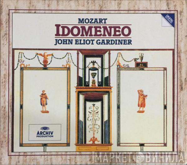Wolfgang Amadeus Mozart, John Eliot Gardiner - Idomeneo