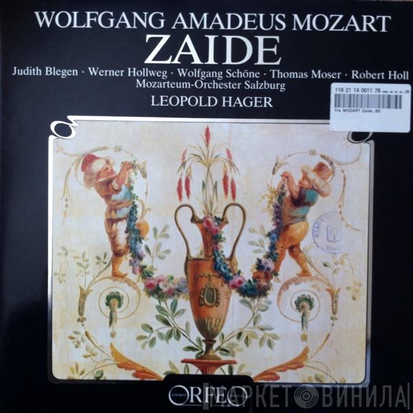 , Wolfgang Amadeus Mozart , Judith Blegen , Werner Hollweg , Wolfgang Schöne , Thomas Moser , Robert Holl , Das Mozarteum Orchester Salzburg  Leopold Hager  - Zaide