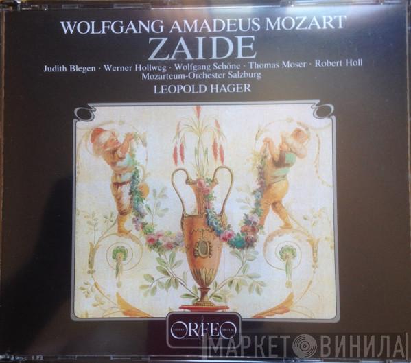 , Wolfgang Amadeus Mozart , Judith Blegen , Werner Hollweg , Wolfgang Schöne , Thomas Moser , Robert Holl , Das Mozarteum Orchester Salzburg  Leopold Hager  - Zaide