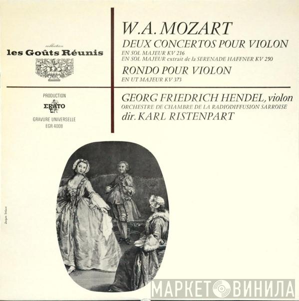 , Wolfgang Amadeus Mozart , Karl Ristenpart  Georg Friedrich Hendel  - Deux Concertos Pour Violon, KV 216, KV 250; Rondo Pour Violon KV 373