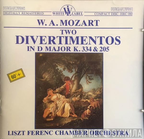 Wolfgang Amadeus Mozart, Liszt Ferenc Chamber Orchestra - Two Divertimentos In D Major K.334 & 205