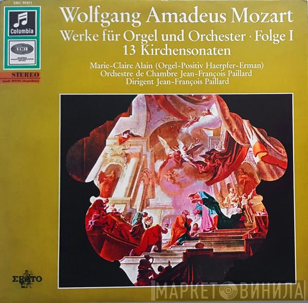 , Wolfgang Amadeus Mozart , Marie-Claire Alain  Orchestre De Chambre Jean-François Paillard  - Werke Für Orgel Und Orchester Folge I: 13 Kirchensonaten