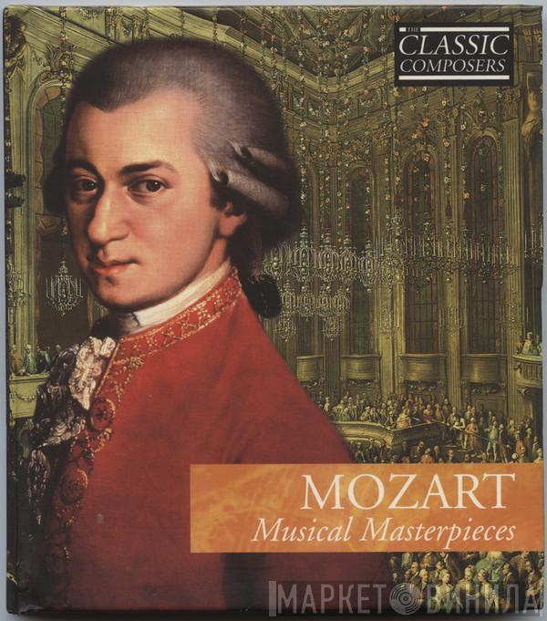  Wolfgang Amadeus Mozart  - Musical Masterpieces