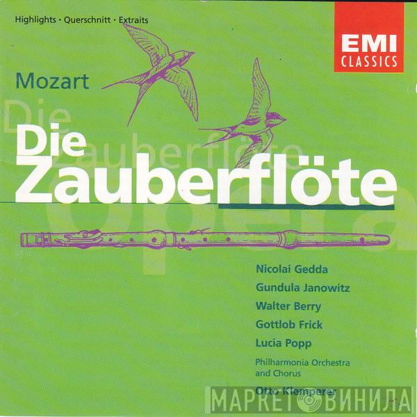 Wolfgang Amadeus Mozart, Nicolai Gedda, Gundula Janowitz, Walter Berry, Gottlob Frick, Lucia Popp, Otto Klemperer, Philharmonia Chorus, Philharmonia Orchestra - Die Zauberflöte (Highlights)