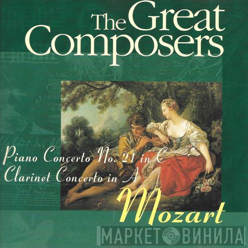 Wolfgang Amadeus Mozart - Piano Concerto No.21 - Clarinet Concerto