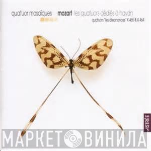 Wolfgang Amadeus Mozart, Quatuor Mosaïques - Les Quatuors Dediés À Haydn