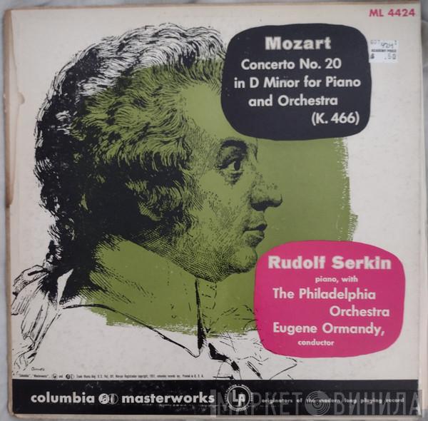 , Wolfgang Amadeus Mozart , Rudolf Serkin , The Philadelphia Orchestra  Eugene Ormandy  - Concerto No. 20 In D Minor For Piano And Orchestra (K. 466)