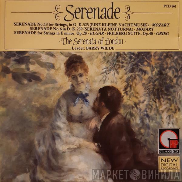 Wolfgang Amadeus Mozart, Sir Edward Elgar, Edvard Grieg - Serenade: The Serenata Of London Barry Wilde
