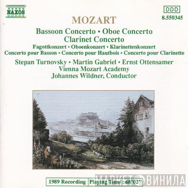 Wolfgang Amadeus Mozart, Stepan Turnovsky, Martin Gabriel, Ernst Ottensamer, Wiener Akademie, Johannes Wildner - Bassoon Concerto • Oboe Concerto • Clarinet Concerto = Fagottkonzert • Oboenkonzert • Klarinettenkonzert = Concerto Pour Basson • Concerto Pour Hautbois • Concerto Pour Clarinette