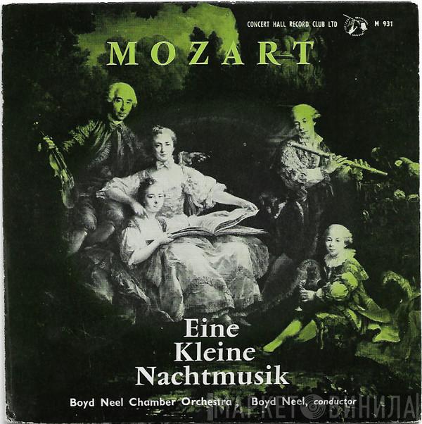 Wolfgang Amadeus Mozart, The Boyd Neel Chamber Orchestra, Boyd Neel - Eine Kleine Nachtmusik
