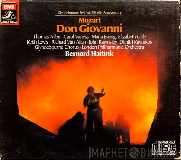 , Wolfgang Amadeus Mozart , Thomas Allen , Carol Vaness , Maria Ewing , Elizabeth Gale , Keith Lewis  , Richard Van Allan , John Rawnsley , Dimitri Kavrakos , Glyndebourne Festival Chorus , The London Philharmonic Orchestra  Bernard Haitink  - Don Giovanni