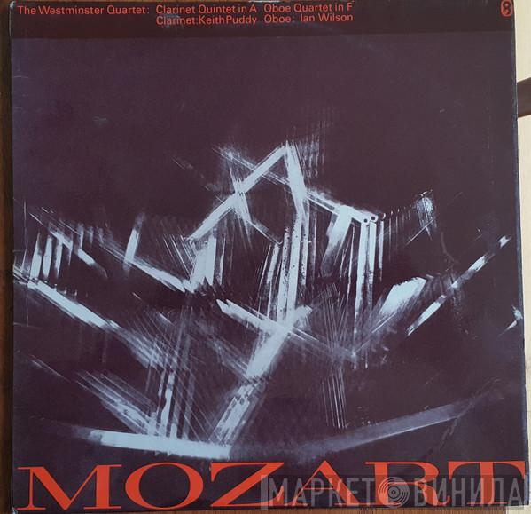 , Wolfgang Amadeus Mozart , Westminster Quartet , Keith Puddy  Ian Wilson   - Clarinet Quintet in A Oboe Quartet in F