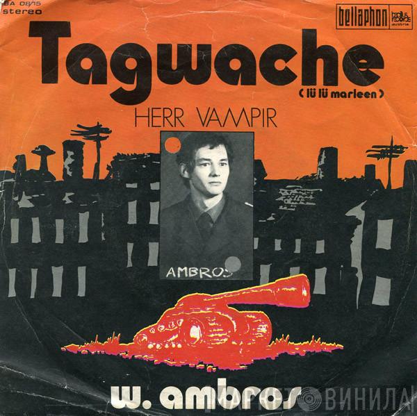  Wolfgang Ambros  - Tagwache