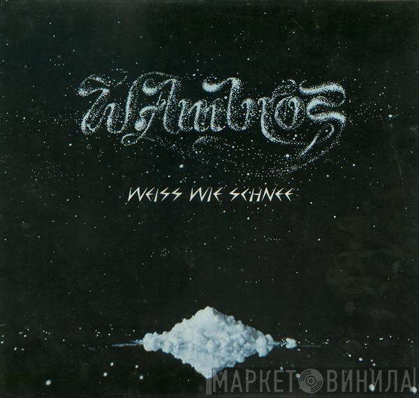  Wolfgang Ambros  - Weiss Wie Schnee