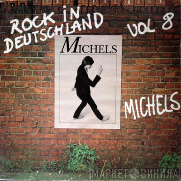 Wolfgang Michels - Rock In Deutschland Vol 8