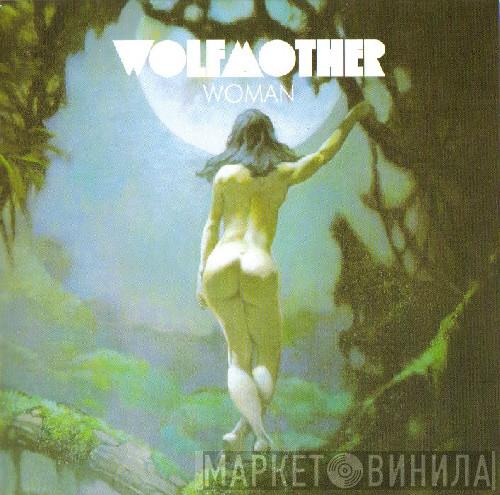 Wolfmother - Woman