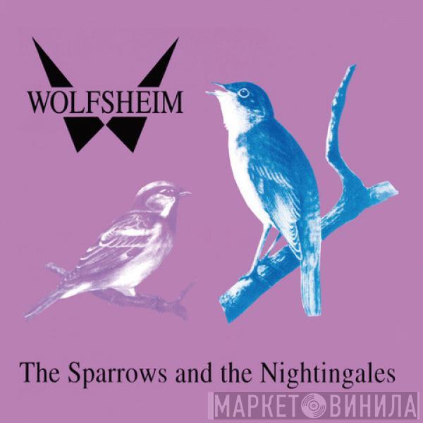 Wolfsheim - The Sparrows And The Nightingales