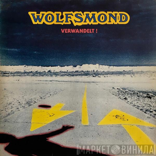 Wolfsmond  - Verwandelt !