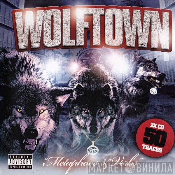  - Wolftown - Metaphors & Verbs