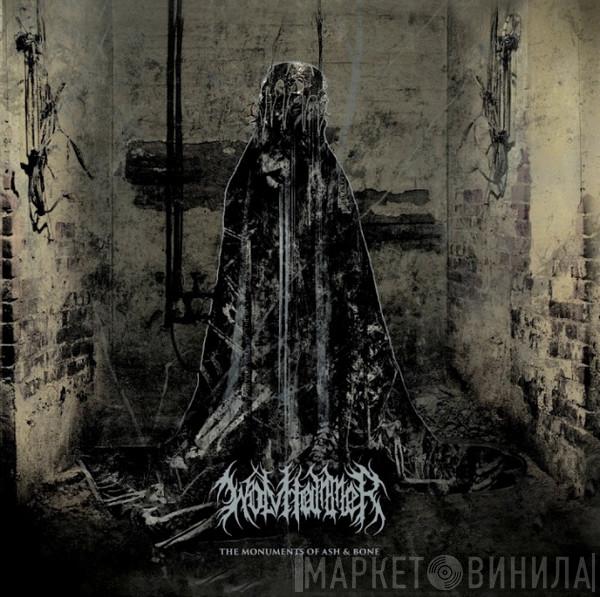Wolvhammer - The Monuments Of Ash & Bone