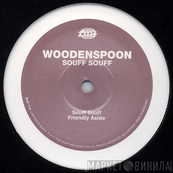 Woodenspoon - Souff Souff