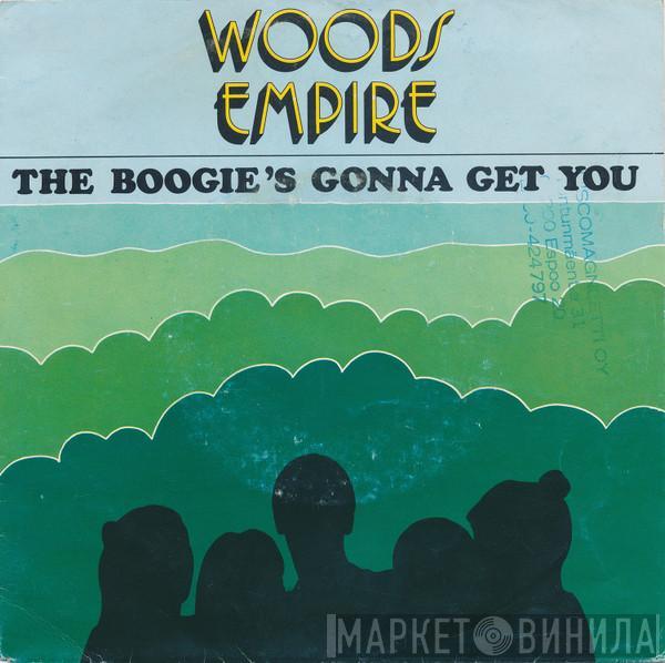 Woods Empire - The Boogie's Gonna Get You