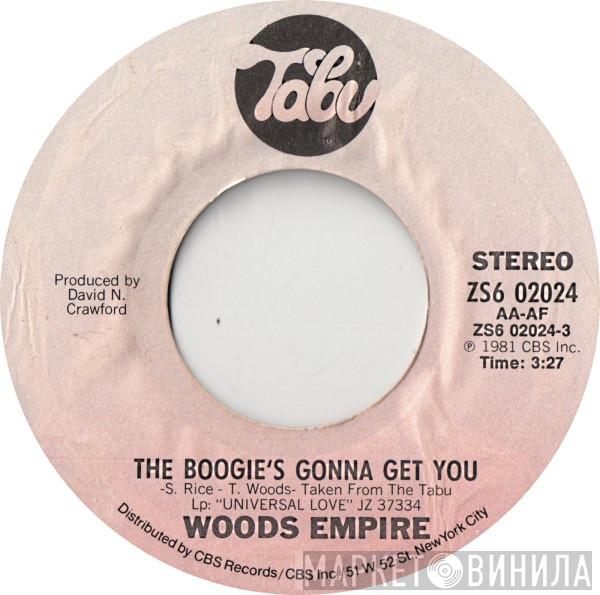 Woods Empire - The Boogie's Gonna Get You