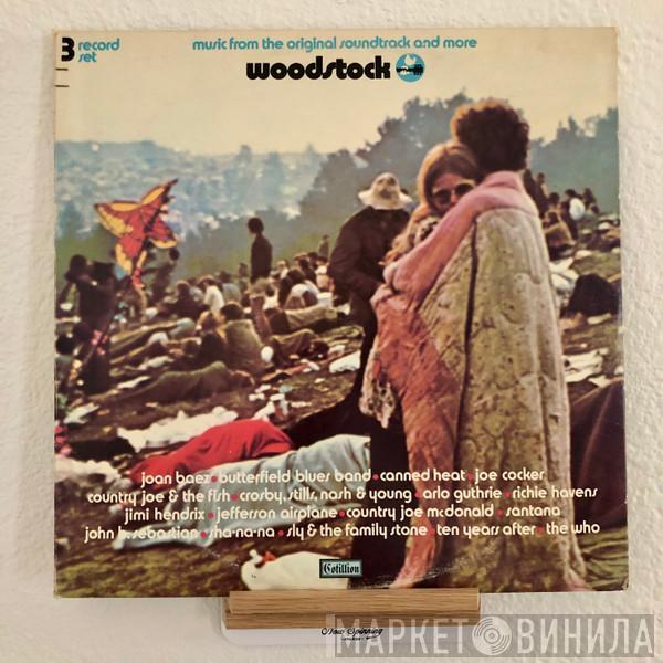  - Woodstock - Music From The Original Soundtrack And More
