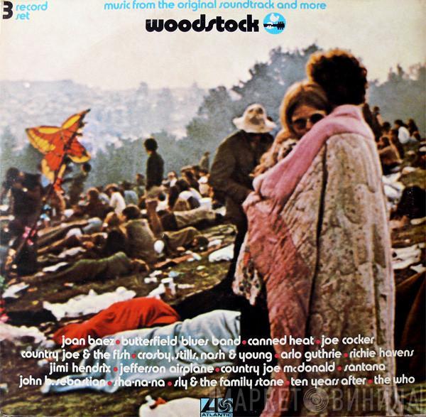  - Woodstock - Music From The Original Soundtrack And More