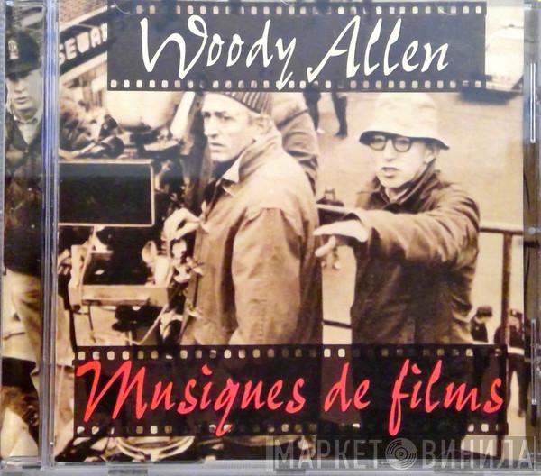  - Woody Allen - Musiques de Films