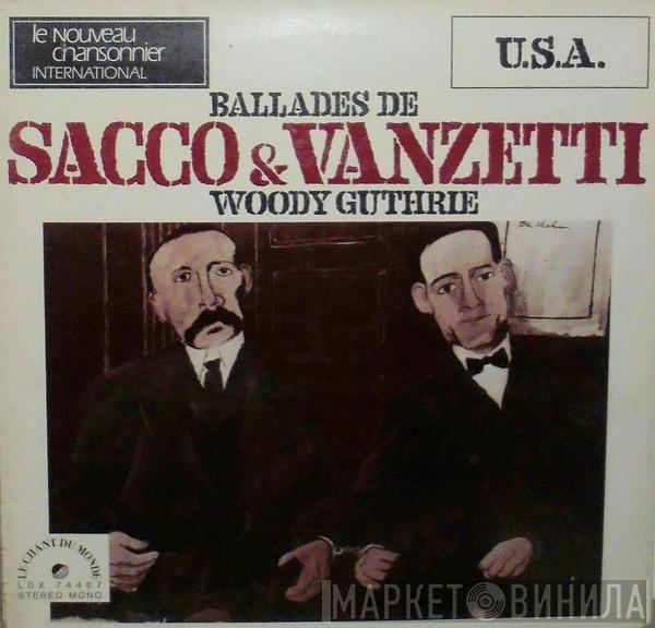 Woody Guthrie - Ballades De Sacco & Vanzetti