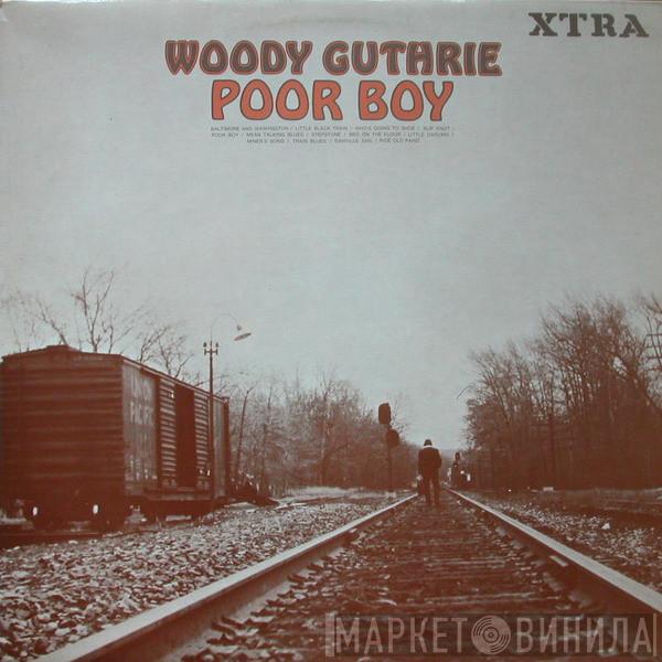 Woody Guthrie - Poor Boy