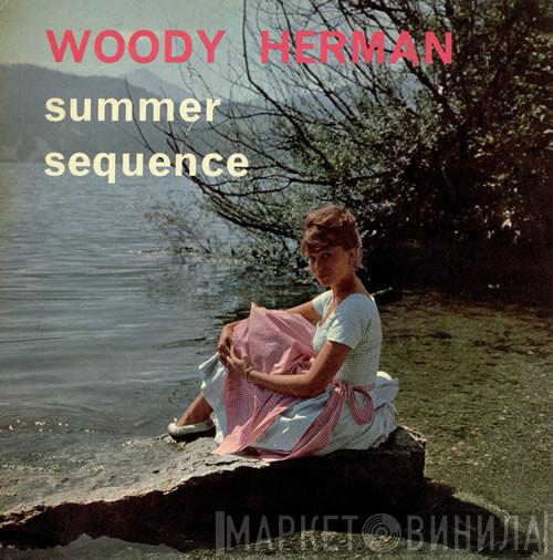 Woody Herman And His Orchestra, Charlie Byrd - Summer Sequence