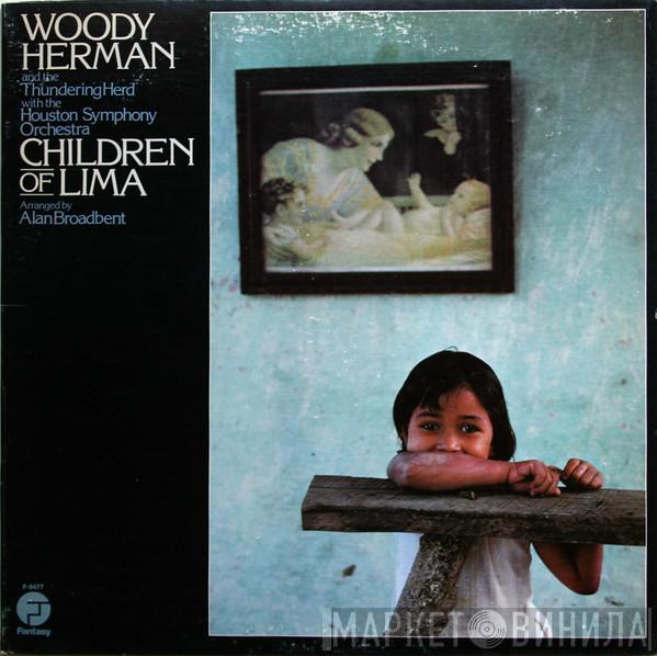 Woody Herman And The Thundering Herd, Houston Symphony Orchestra - Children Of Lima
