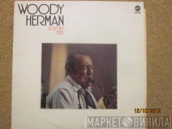 Woody Herman - Light My Fire