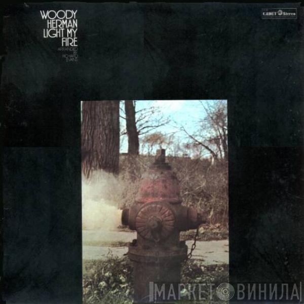 Woody Herman - Light My Fire