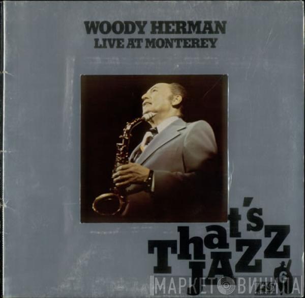 Woody Herman - Live At Monterey