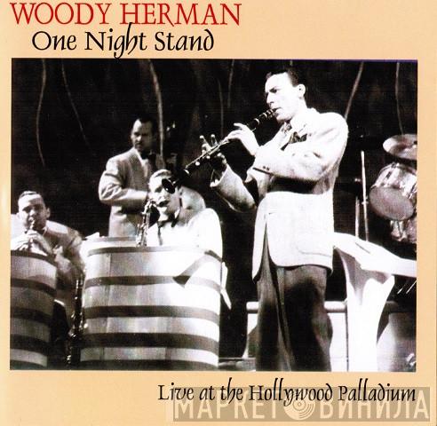 Woody Herman - One Night Stand: Live At The Hollywood Palladium-March 1951