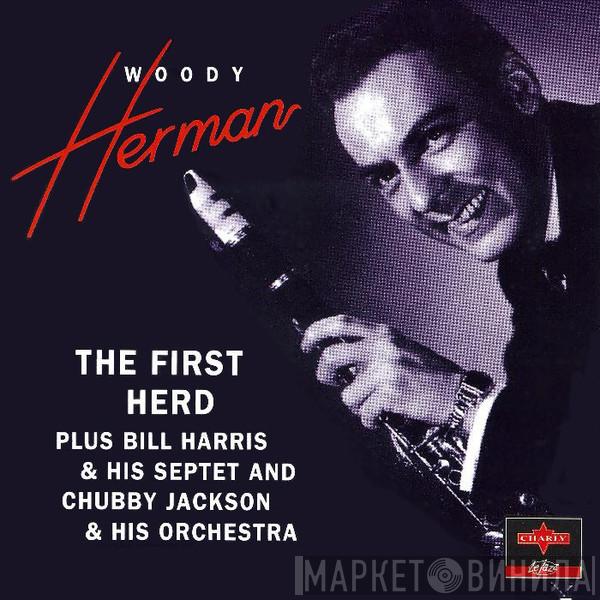 Woody Herman - The First Herd