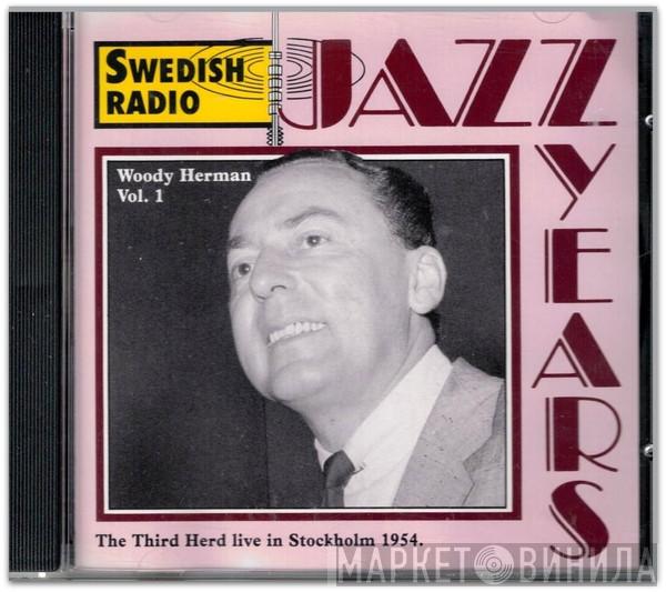 Woody Herman - The Third Herd Live In Stockholm 1954 Vol. 1