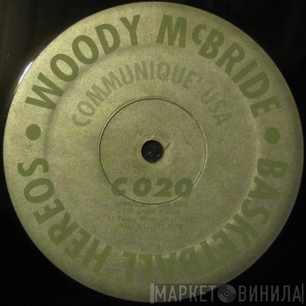 Woody McBride - Basketball Heroes