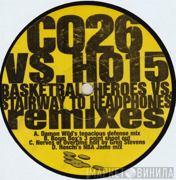 Woody McBride, Josh Wink, DJ ESP - Basketball Heroes vs. Stairway To Headphones (Remixes)