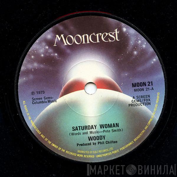 Woody  - Saturday Woman