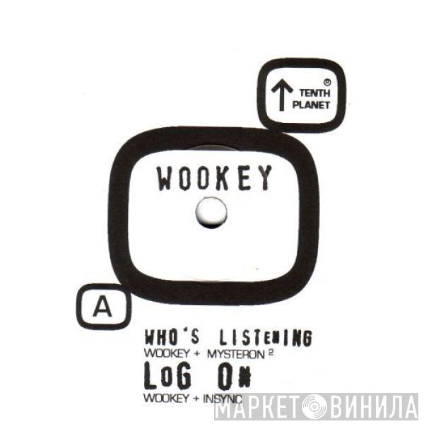 Wookey - Who's Listening