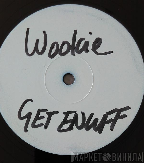  Wookie  - Get Enuff