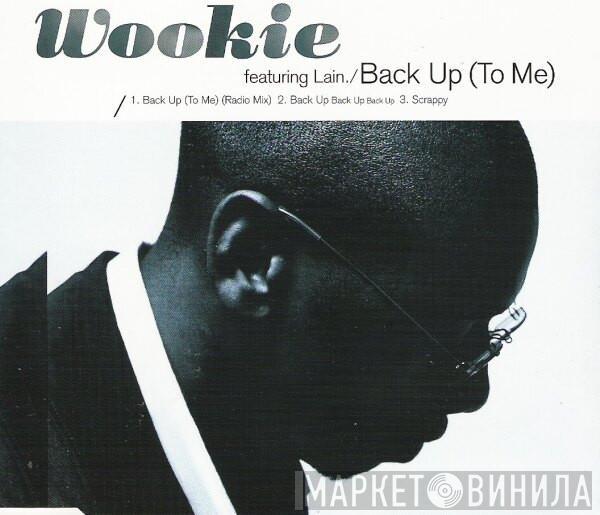 Wookie, Lain - Back Up (To Me)