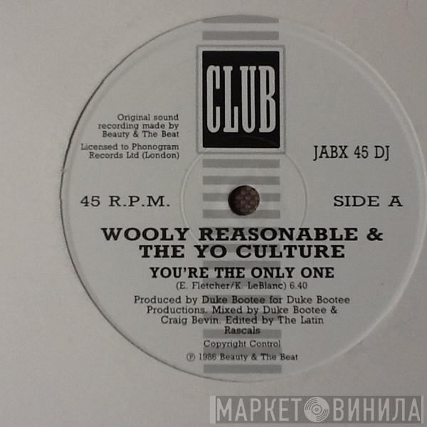 Wooly Reasonable & The Yo Culture - You're The Only One