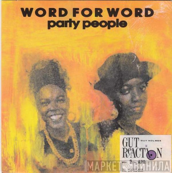  Word For Word  - Party People
