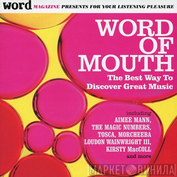  - Word Of Mouth (The Best Way To Discover Great New Music) (June 2005)